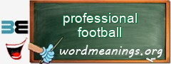 WordMeaning blackboard for professional football